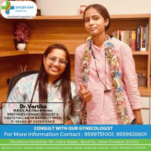 Best menstrual problems treatment doctor in Bareilly - Comprehensive care by Dr. Vartika at Shubham Hospital.